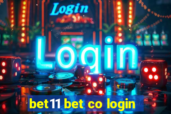 bet11 bet co login