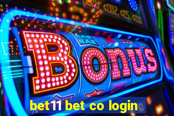 bet11 bet co login