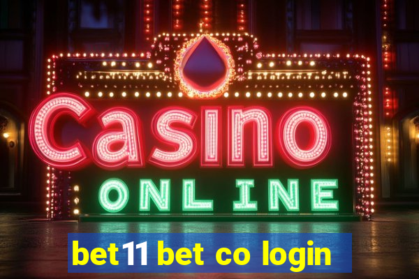 bet11 bet co login