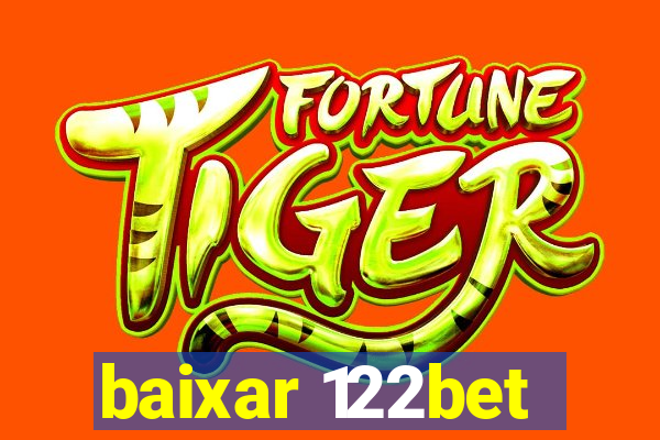 baixar 122bet