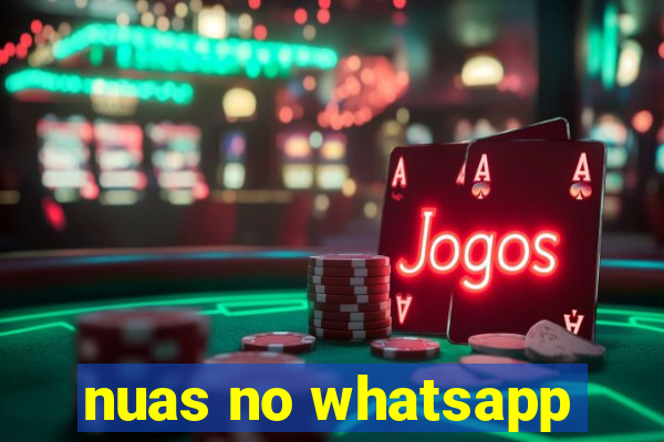 nuas no whatsapp