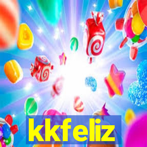 kkfeliz