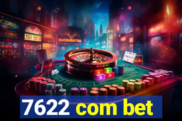 7622 com bet