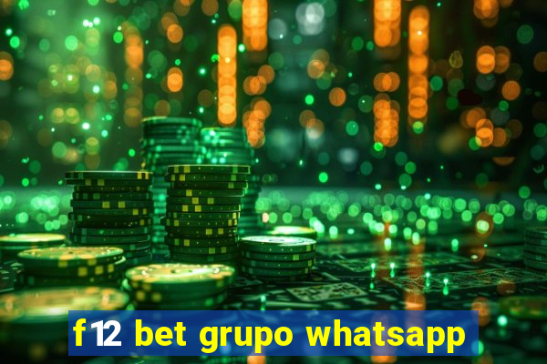 f12 bet grupo whatsapp