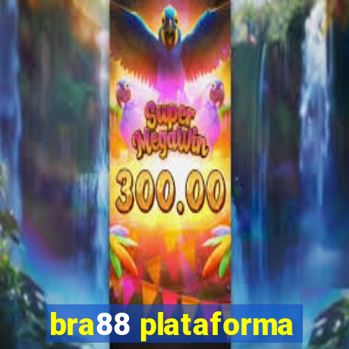 bra88 plataforma