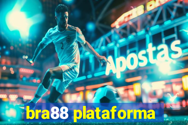 bra88 plataforma