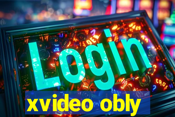 xvideo obly