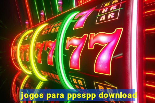 jogos para ppsspp download