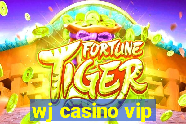 wj casino vip