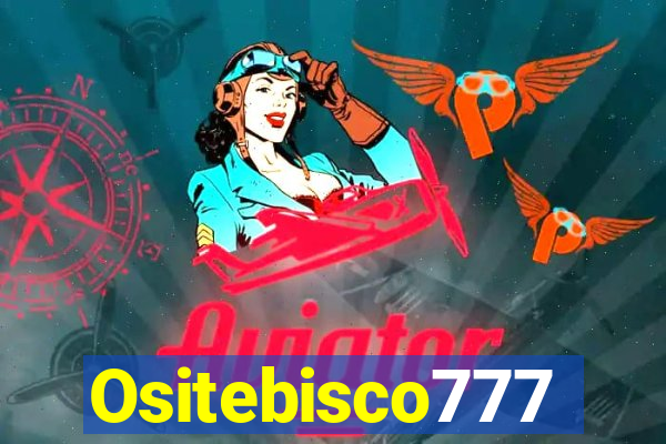 Ositebisco777