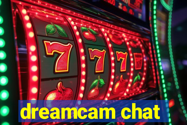 dreamcam chat