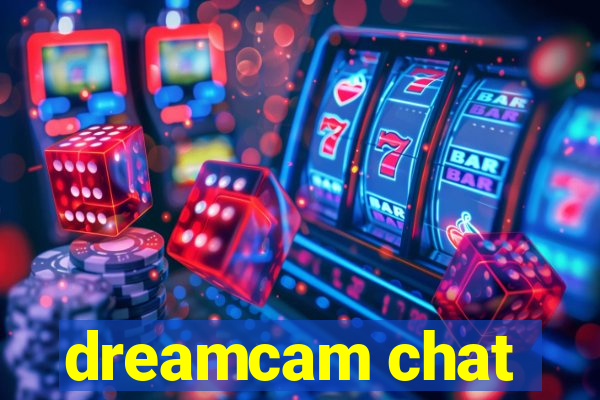 dreamcam chat