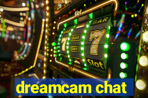 dreamcam chat