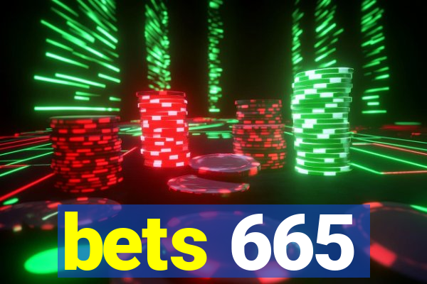 bets 665