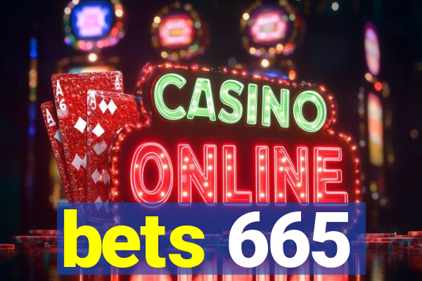 bets 665