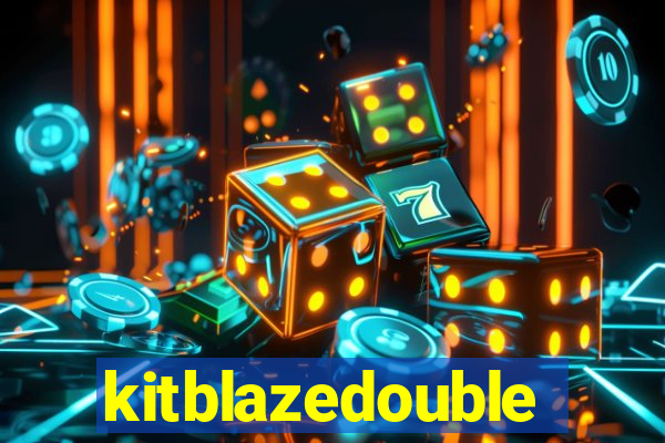 kitblazedouble