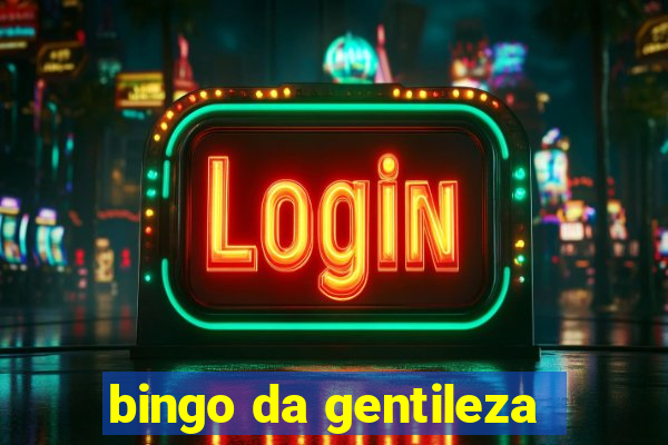 bingo da gentileza