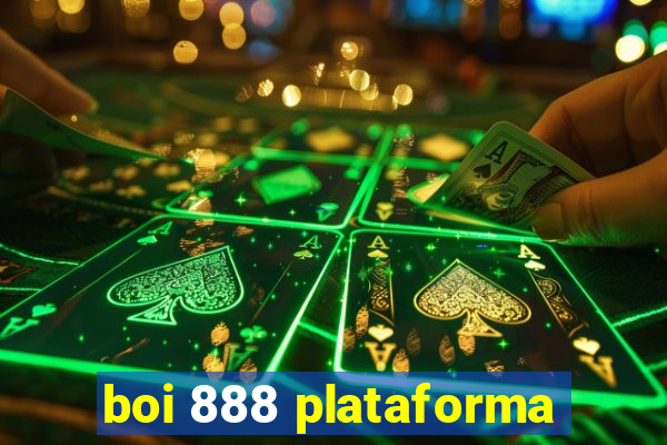 boi 888 plataforma