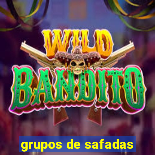 grupos de safadas