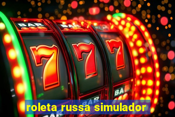 roleta russa simulador