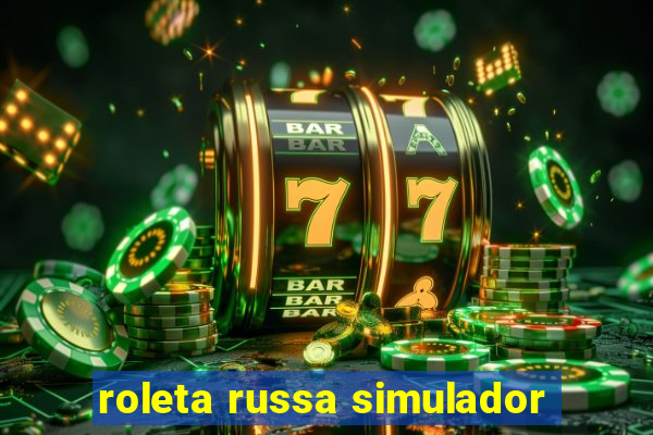 roleta russa simulador