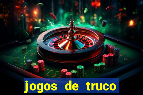 jogos de truco online grátis