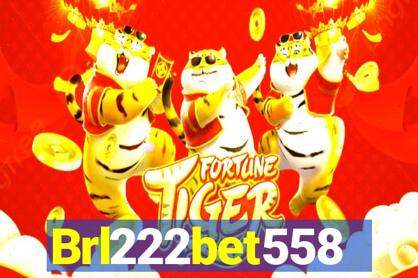 Brl222bet558