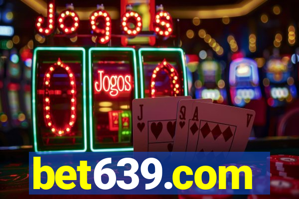 bet639.com