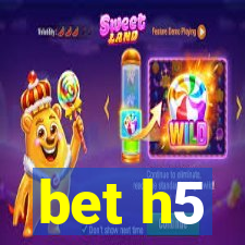 bet h5