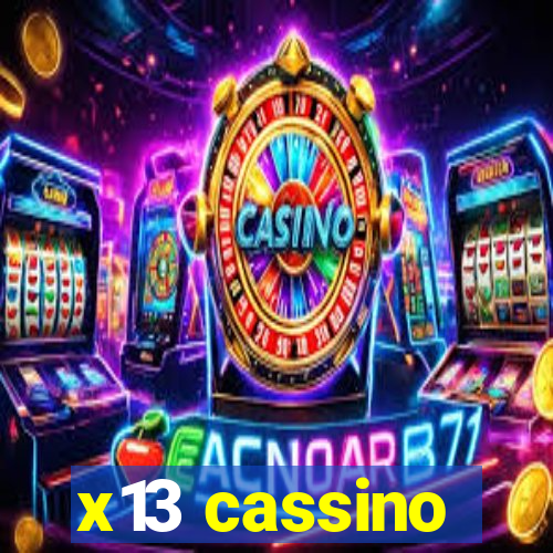 x13 cassino