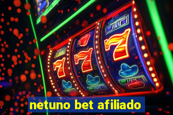 netuno bet afiliado