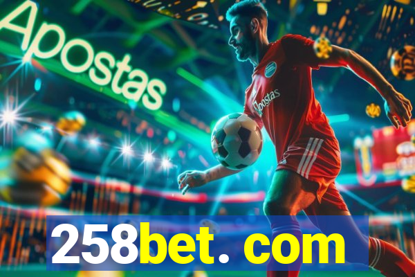 258bet. com