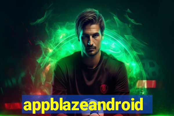 appblazeandroid