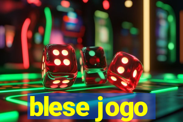 blese jogo