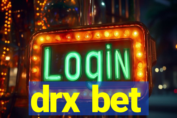 drx bet