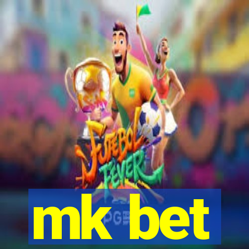 mk bet