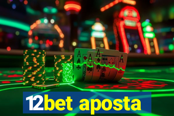 12bet aposta