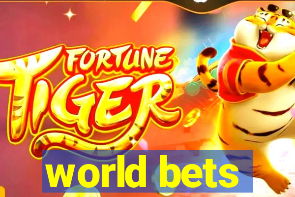 world bets