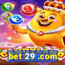 bet 29 .com