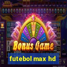 futebol max hd