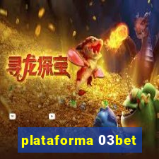 plataforma 03bet