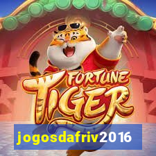 jogosdafriv2016