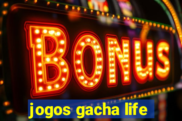 jogos gacha life