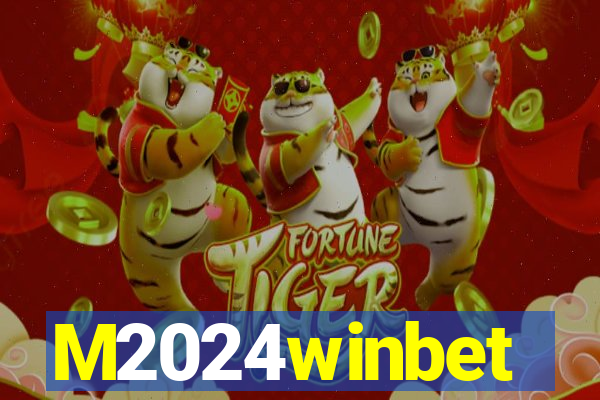 M2024winbet