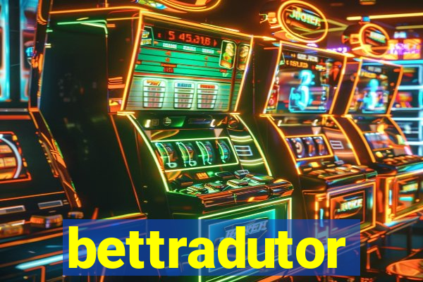 bettradutor