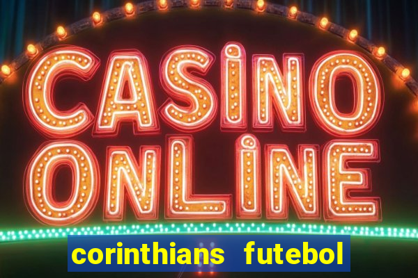 corinthians futebol play hd