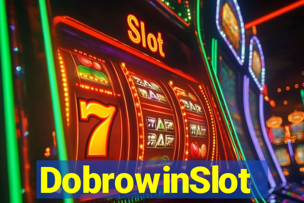 DobrowinSlot