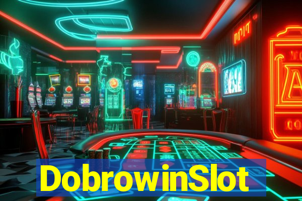 DobrowinSlot