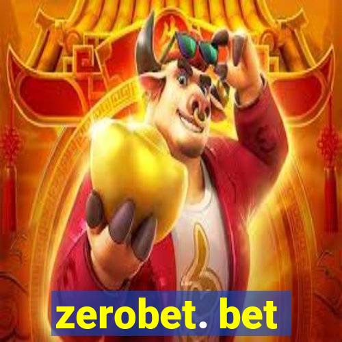 zerobet. bet