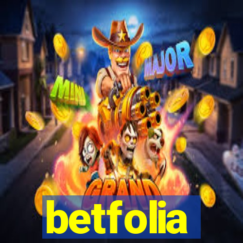 betfolia